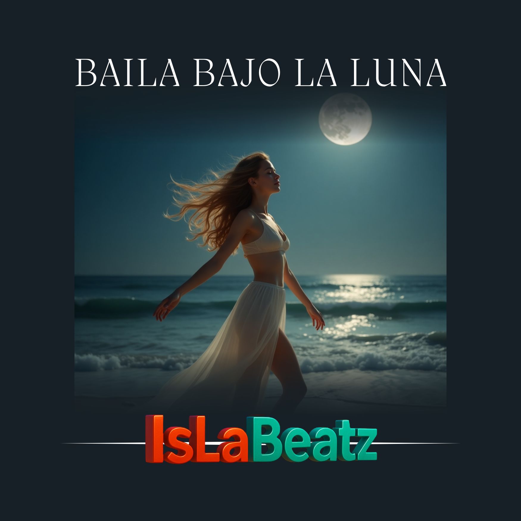 IsLaBeatz - Baila Bajo la Luna - Cover
